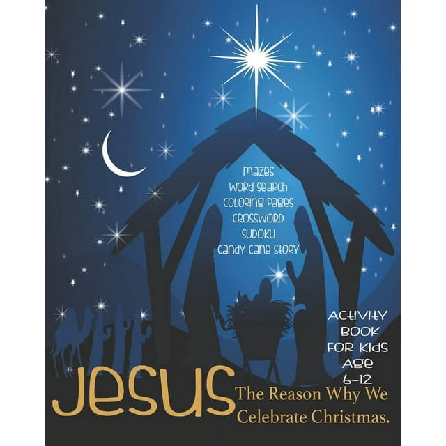 Jesus The Reason Why We Celebrate Christmas : Celebrate And Learn About ...