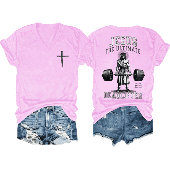 Jesus The Ultimate Deadlifter Shirt, Funny Christian Workout Gym T-Shirt, Unisex Funny Christian Jesus V-Neck T-Shirt