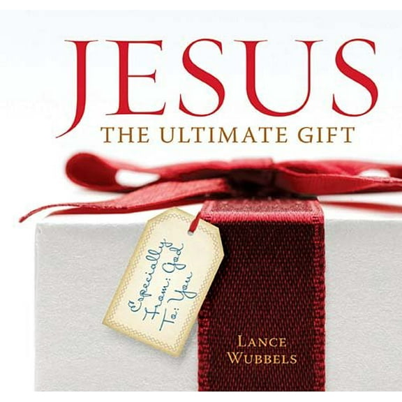 Pre-Owned Jesus, the Ultimate Gift: Unwrapping the Indescribable Gift of Christmas (Hardcover) 1404190090 9781404190092