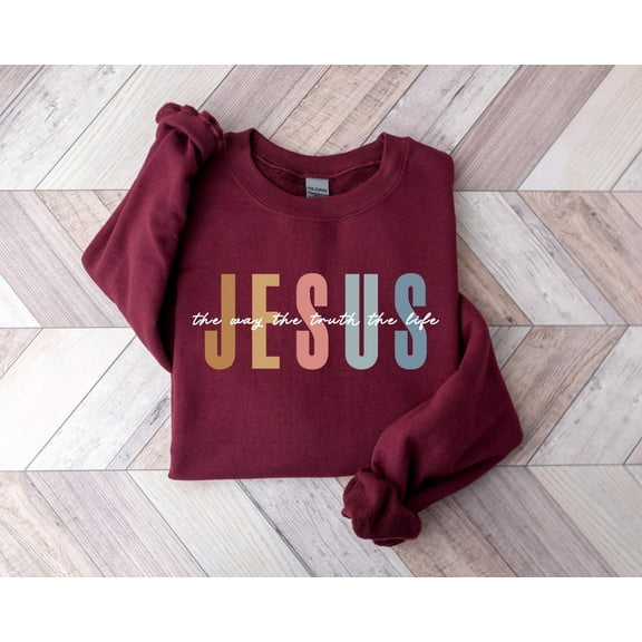 Jesus The Way The Truth The Life Sweatshirt, Womens Religious Sweatshirt, Faith Sweatshirt, Christian Sweatshirt, Bible Verse, Jesus Lover