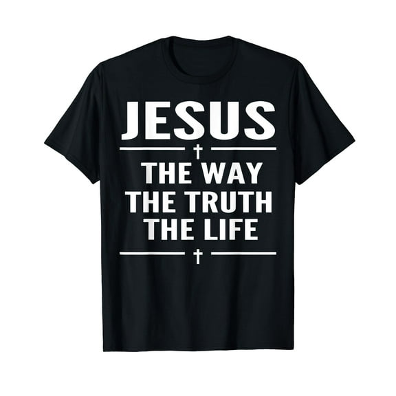 Jesus The Way Truth Life John 14:6 Christian Spiritual Black T-Shirt
