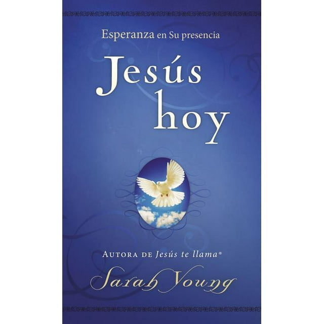 Jesus Today: Jesús Hoy: Esperanza En Su Presencia (Paperback)