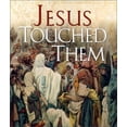 thumbnail image 1 of Pre-Owned Jesus Touched Them (Hardcover) 9780824958527, 1 of 1