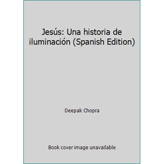 Pre-Owned Jesus: Una Historia de Iluminacion (Paperback) 6071101905 9786071101907
