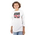 thumbnail image 1 of Jesus Way Truth Life Bible Verse Long Sleeve TShirt Men Women Brisco Brands S, 1 of 6