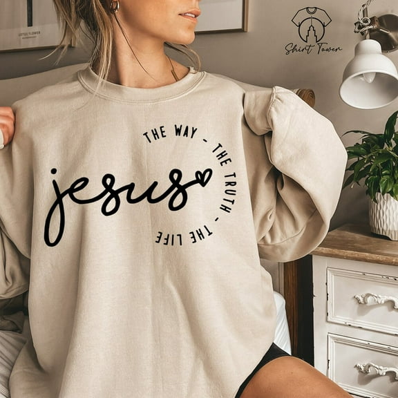 Jesus The Way The Truth The Life Shirt,Christian Shirt,Jesus Gift,Religious Shirt,Church Shirt,Christian Apparel,Faith Gift Unisex S-5XL Hot Trending Shirt, Vintage Birthday Gift