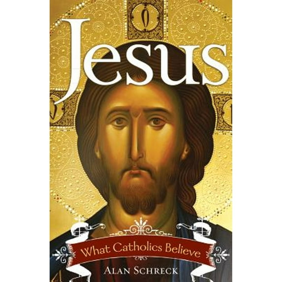 Pre-Owned Jesus: What Catholics Believe (Paperback) 1616363193 9781616363192