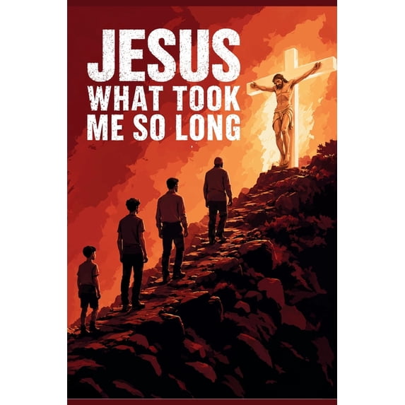 Resource Protection Jesus What Took Me So Long, (Paperback) - Walmart.com