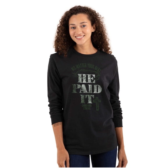 Jesus Your Debt He Paid It Christian Long Sleeve TShirt Men Women Brisco Brands S
