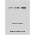 thumbnail image 1 of Pre-Owned Jesus and the Gospels (Unknown) 1565859421 9781565859425, 1 of 1