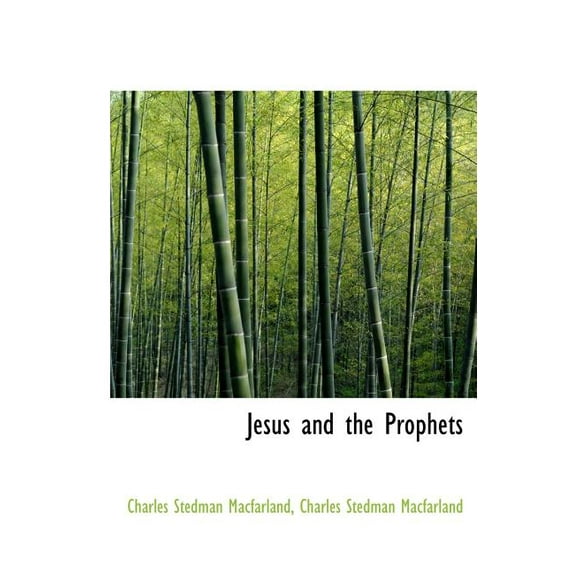 Jesus and the Prophets (Hardcover)