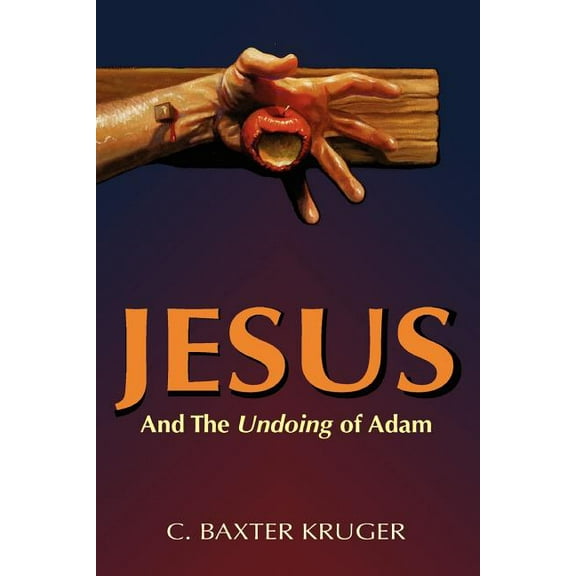 Jesus and the Undoing of Adam, (Paperback)