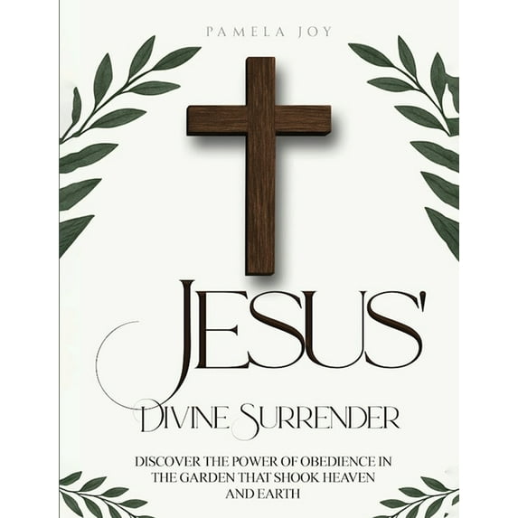 Jesus' Divine Surrender, (Paperback)