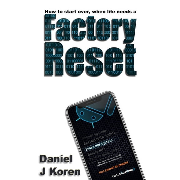 How to start over, when life needs a FACTORY RESET Jesus in 20/20 Paperback 0979529174 9780979529177 Daniel J Koren
