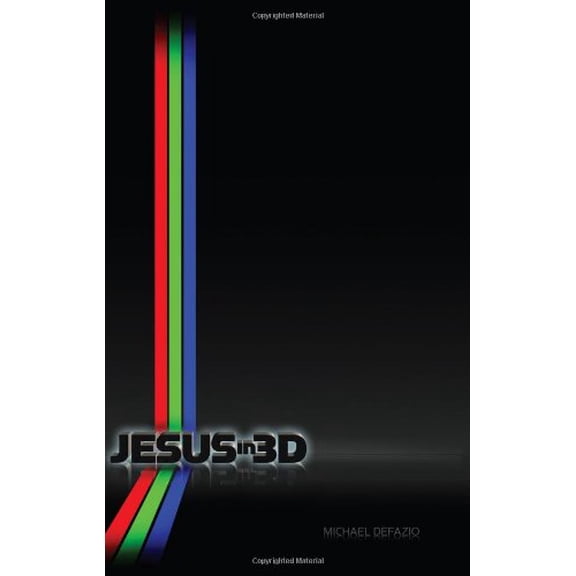 Pre-Owned Jesus in 3D (Paperback) 098332803X 9780983328032