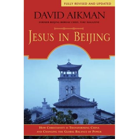Pre-Owned Jesus in Beijing: How Christianity Is Transforming China and Changing the Global Balance of Power (Paperback) 1854247948 9781854247940