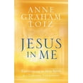 thumbnail image 1 of Jesus in Me: Experiencing the Holy Spirit as a Constant Companion, (Paperback), 1 of 1