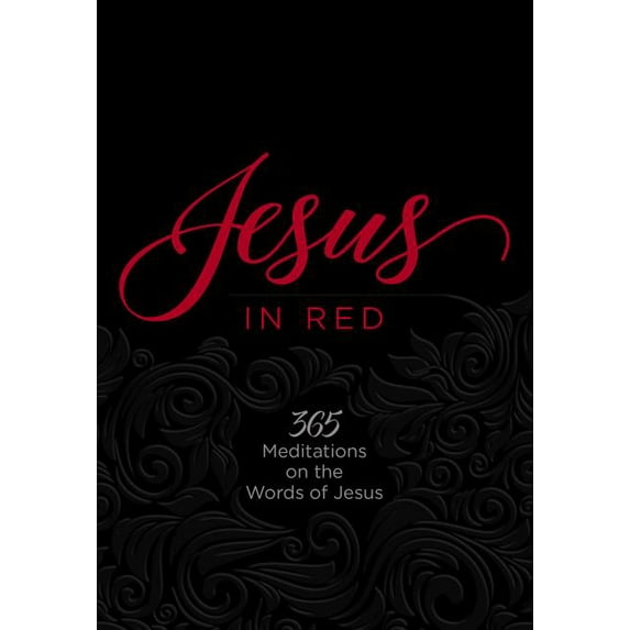Jesus in Red: 365 Meditations on the Words of Jesus, (Hardcover)