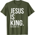 thumbnail image 1 of Jesus is King Bible Scripture Quote Christian Unisex T-Shirt for Men Women Kids,Military Green Color,Size YM, 1 of 5