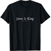 Jesus is King T-Shirt