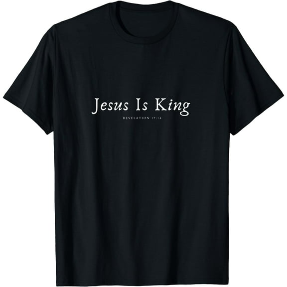 Jesus is King T-Shirt