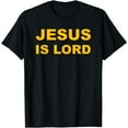 thumbnail image 1 of Jesus is Lord Savior God Religion Prayer Faith T-Shirt, 1 of 3