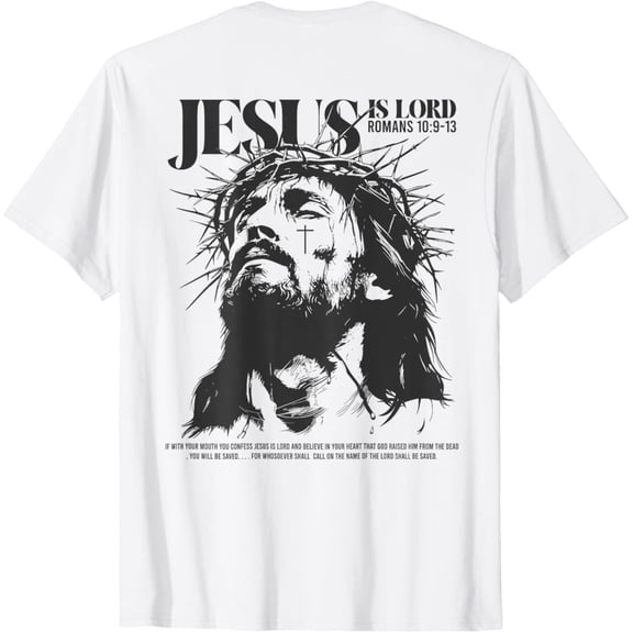 Jesus is lord - bible verse - Christian back T-Shirt Tshirt All Size S-5XL