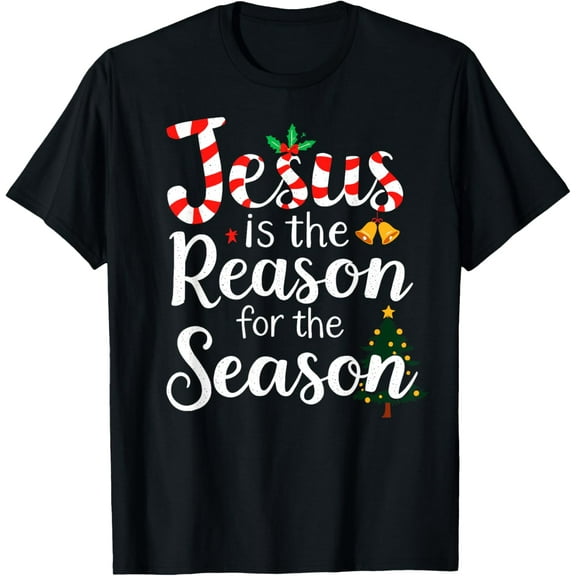 Jesus is the Reason for the Season Christmas Christian Tee Funny Creative Graphic T-Shirt