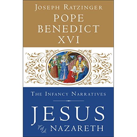 Jesus of Nazareth Jesus of Nazareth: The Infancy Narratives Book 3 (Hardcover)