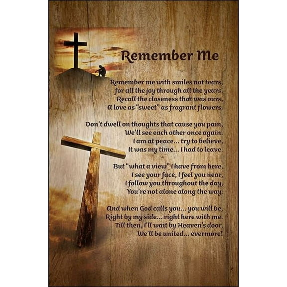 Jesus remember me poster 11 x 17 Inch Poster