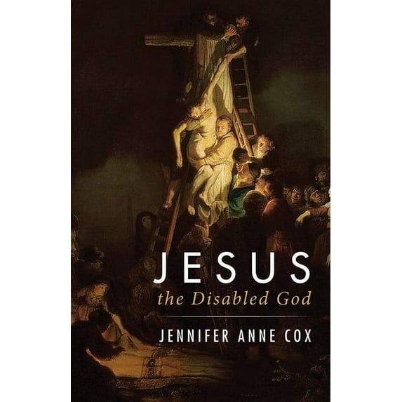 Jesus the Disabled God (Paperback)