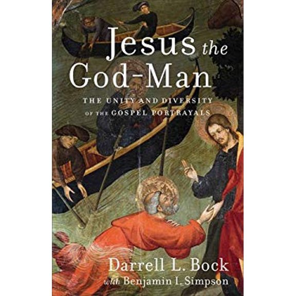 Pre-Owned Jesus the God-Man: The Unity and Diversity of the Gospel Portrayals (Paperback) 0801097789 9780801097782