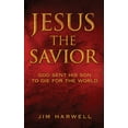 thumbnail image 1 of Jesus the Savior: God Sent His Son to Die for the World (Paperback), 1 of 1