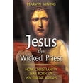 thumbnail image 1 of Pre-Owned Jesus the Wicked Priest: How Christianity Was Born of an Essene Schism (Paperback) 159143081X 9781591430810, 1 of 1