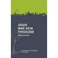 thumbnail image 1 of Jesus war kein Theologe, (Paperback), 1 of 1
