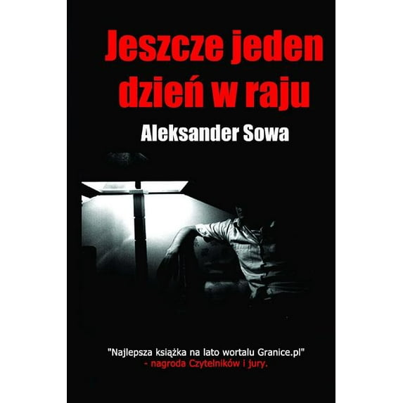 Jeszcze Jeden Dzien W Raju (Polish Edition) (Paperback)
