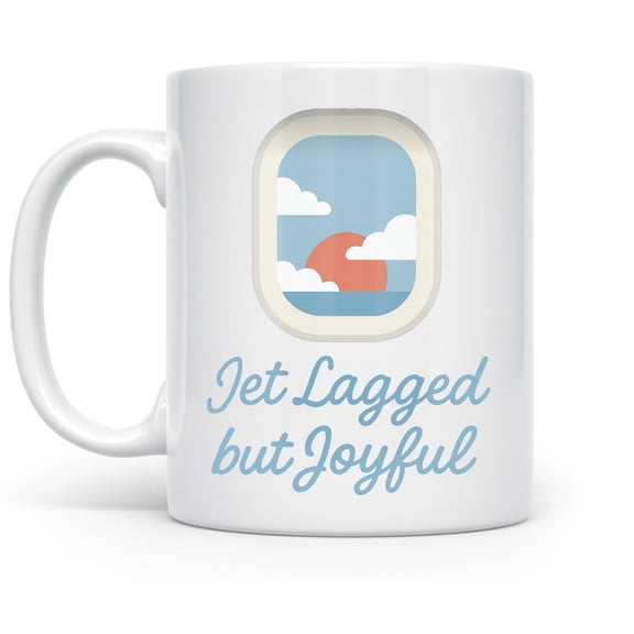 Jet Lagged but Joyful Mug, Cute Gift for Travel Lovers, Ceramic Coffee Cup