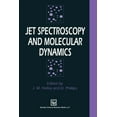 thumbnail image 1 of Jet Spectroscopy and Molecular Dynamics, (Paperback), 1 of 1