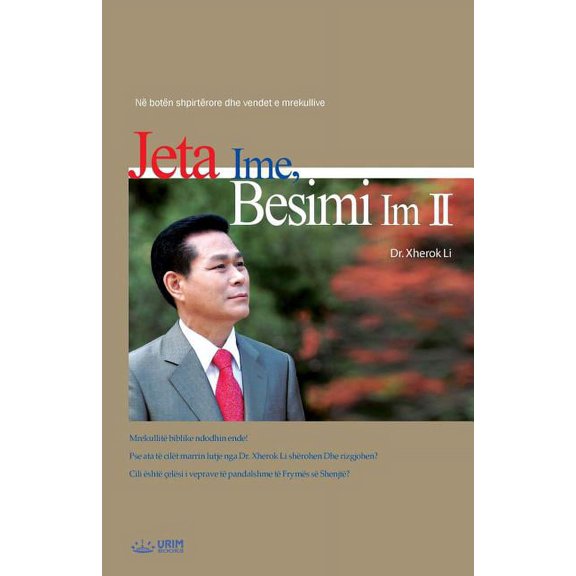 Jeta Ime, Besimi Im 2: My Life, My Faith 2 (Albanian), (Paperback)