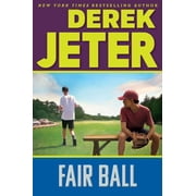 Jeter Publishing Fair Ball, Hardcover