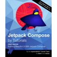 thumbnail image 1 of Pre-Owned Jetpack Compose by Tutorials (First Edition): Building Beautiful UI With Paperback, 1 of 1