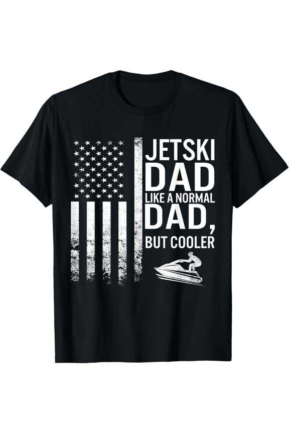 Jetski Dad Fathers Day Dad Jet Ski Rider Water Jet Skiing T-Shirt