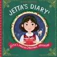 thumbnail image 1 of Jetta's Diary Jetta's Magical Christmas Adventure, Book 4, (Paperback), 1 of 1