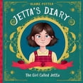 thumbnail image 1 of Jetta's Diary The Girl Called Jetta, Book 1, (Paperback), 1 of 1