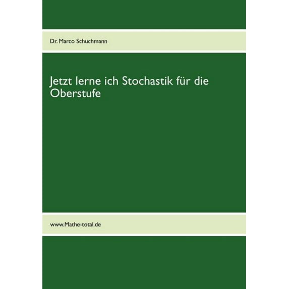 Jetzt Lerne Ich Stochastik Fur Die Oberstufe