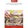 thumbnail image 1 of Jeunes entrepreneurs agricoles au Maroc, (Paperback), 1 of 1