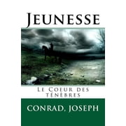 Jeunesse Le Coeur des t n bres Paperback