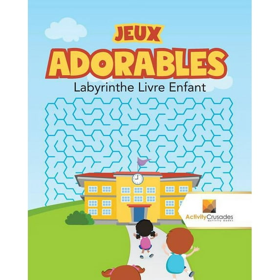 Jeux Adorables: Labyrinthe Livre Enfant, (Paperback)