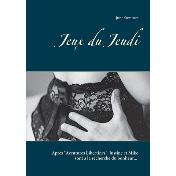 Jeux du Jeudi French Edition Paperback 2322256935 9782322256938 June Summer