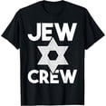 thumbnail image 1 of Jew Crew - Jews Jewish Hebrew Israel Israelite Star Of David T-ShirtMen's and women's gift, black and white T-shirt, size: Extra large S-4XL, 1 of 4